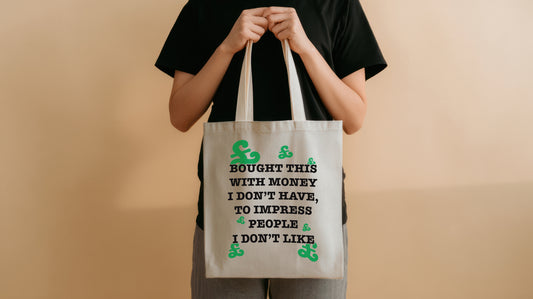 ‘Bought This with Money I Don’t Have’ - Funny Sarcastic Tote Bag