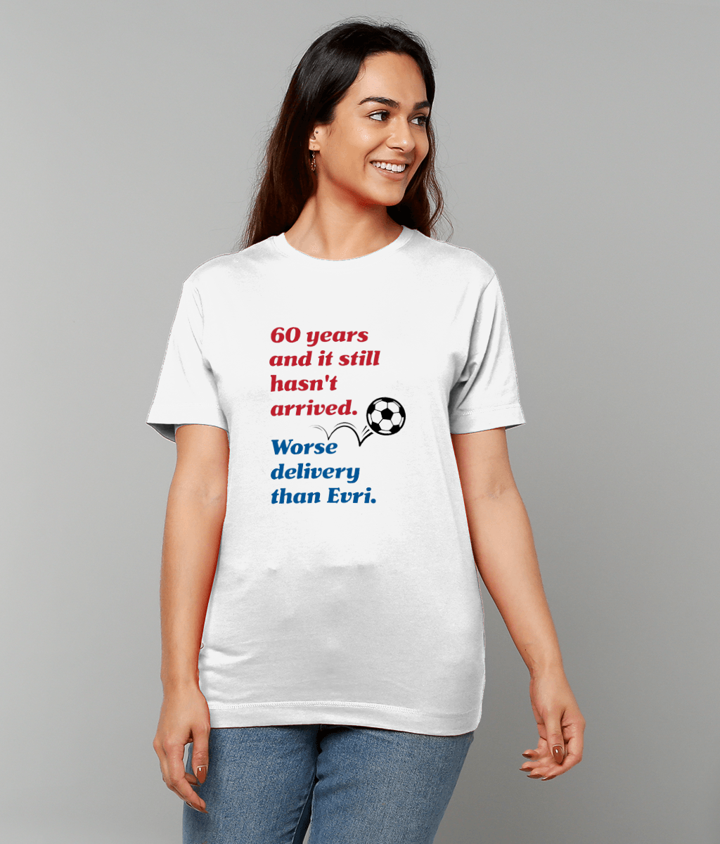 60 Years and It Still Hasn't Arrived T-Shirt