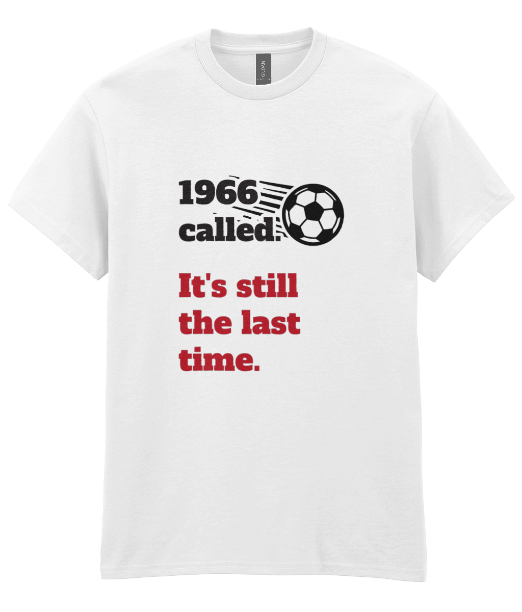 1966 Called. It's Still the Last Time. T-Shirt