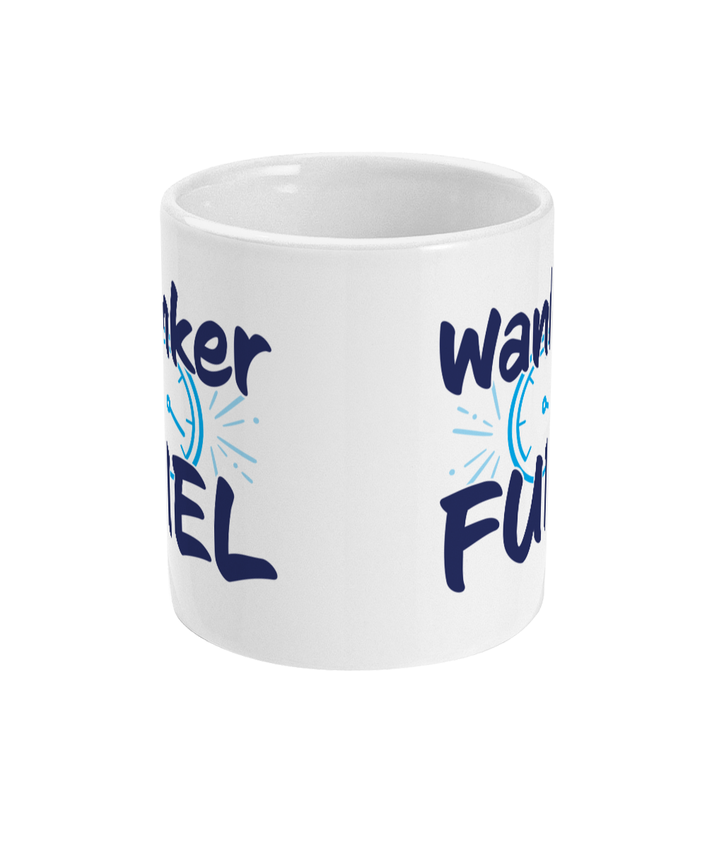 Wanker Fuel Mug