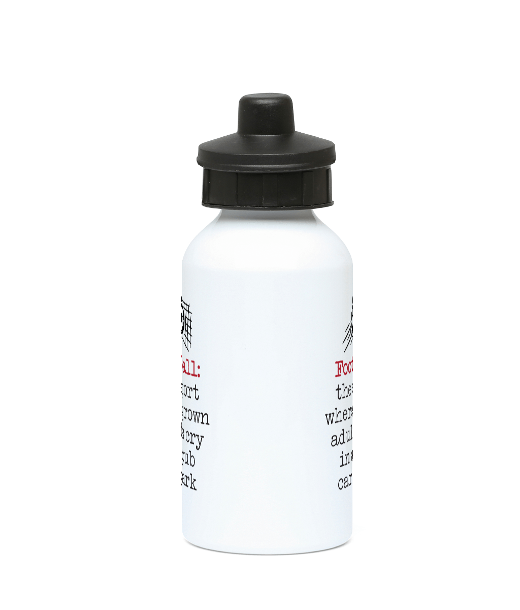Football: The Sport Where Grown Adults Cry 400ml Water Bottle