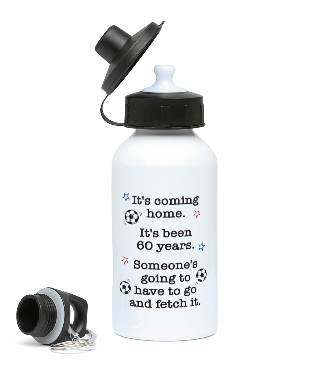 Someone's Going to Have to Go and Fetch It 400ml Water Bottle