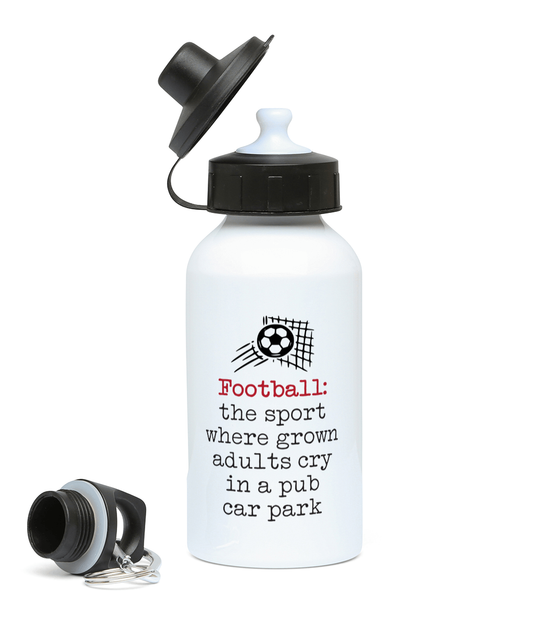 Football: The Sport Where Grown Adults Cry 400ml Water Bottle