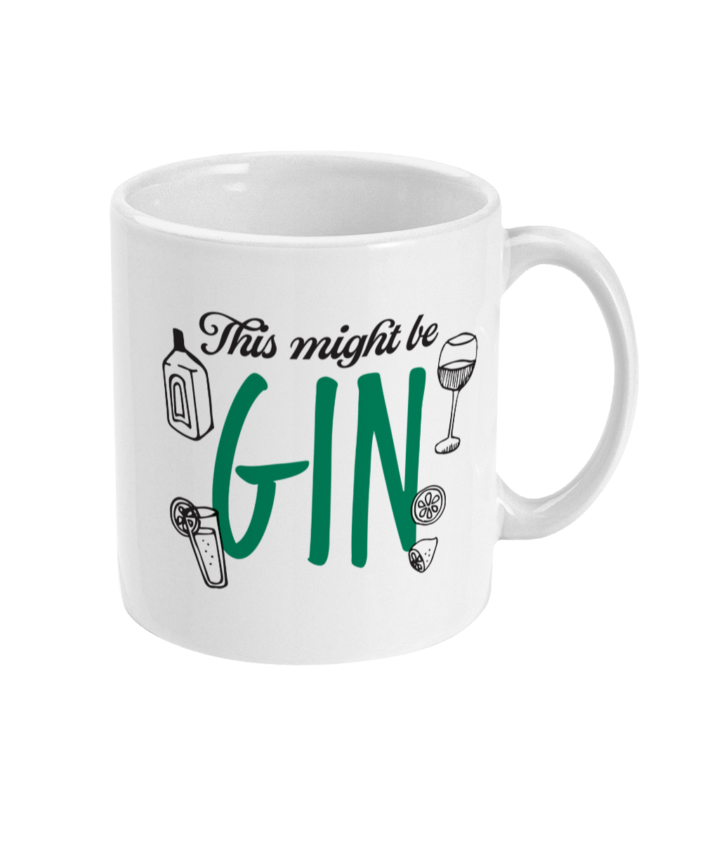 This Might Be Gin Mug